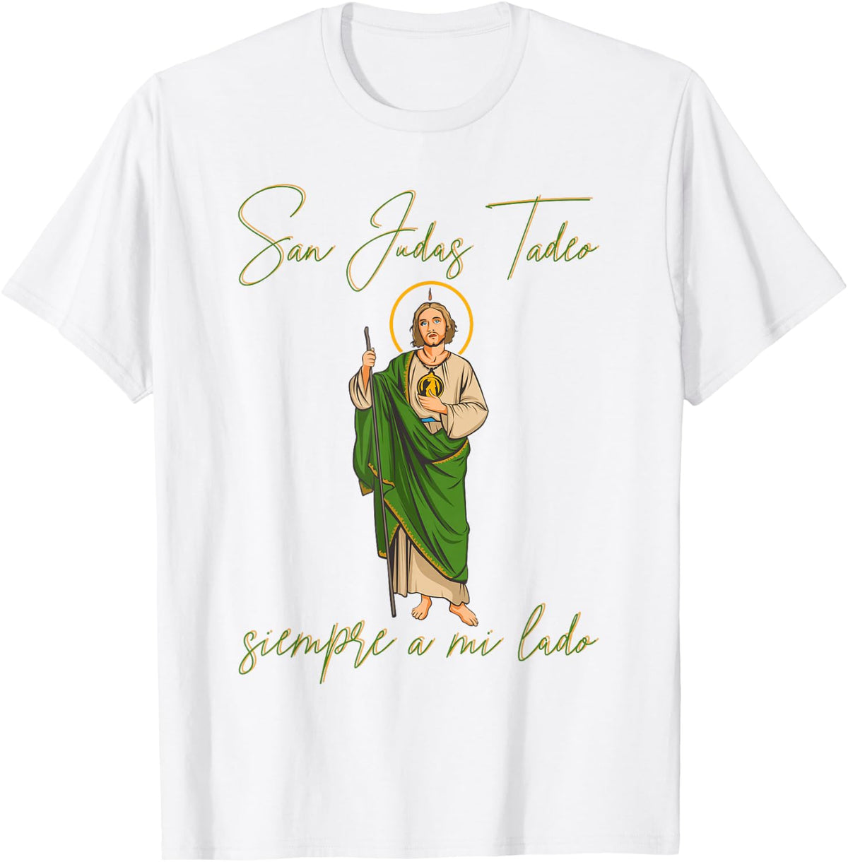 San Judas Tadeo Siempre A Mi Lado T-Shirt