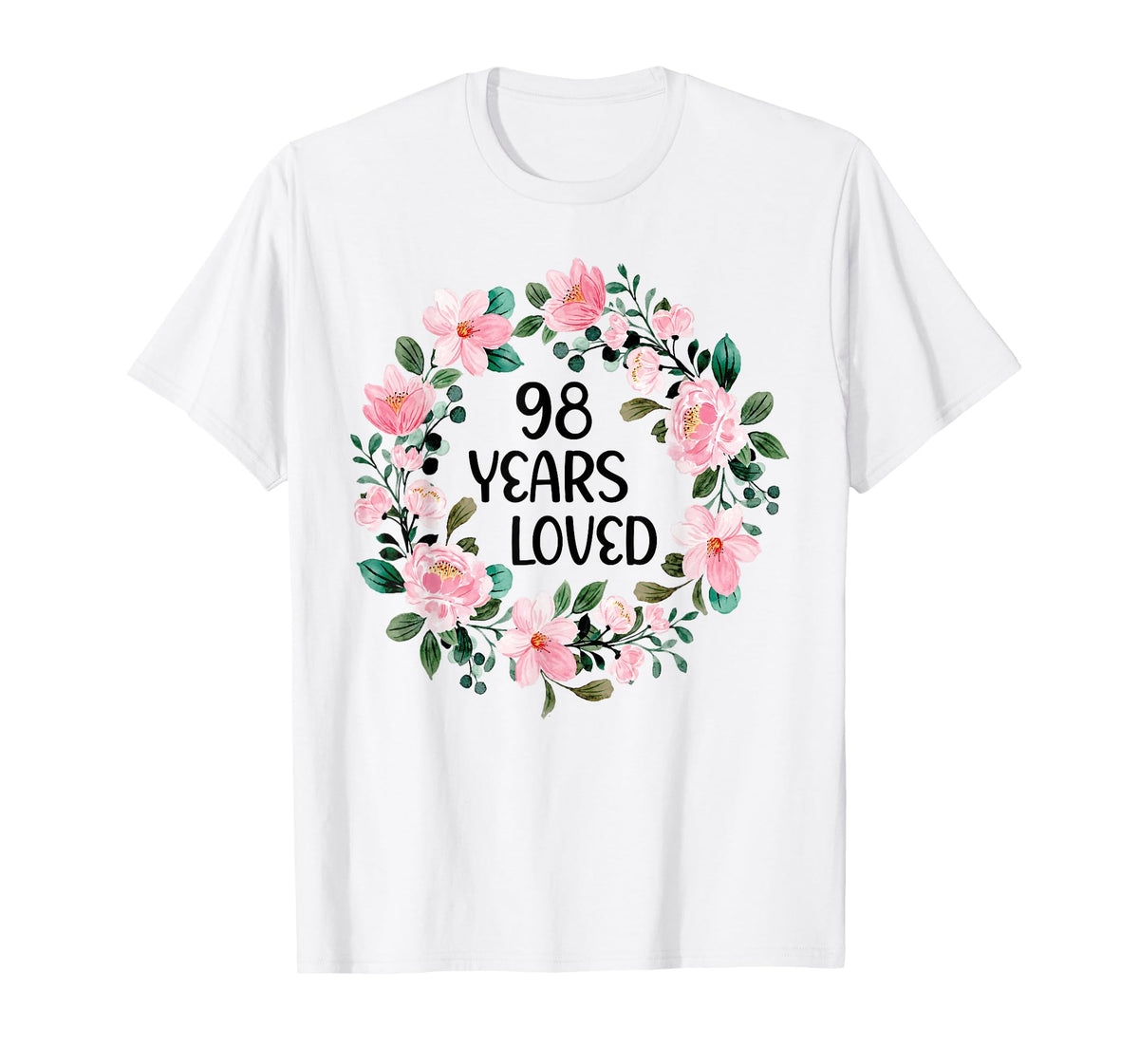 98 Years Loved Women Men 98 Years Old Cool 98th Birthday T-Shirt