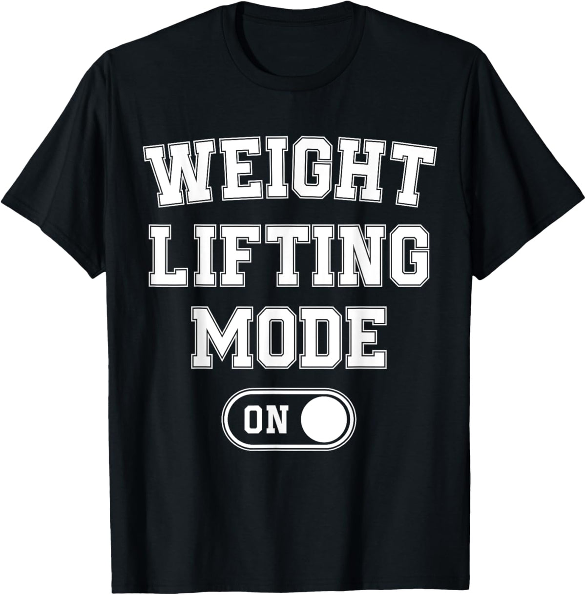 Weight Lifting Mode On Funny Bodybuilder Gift Weightlifter