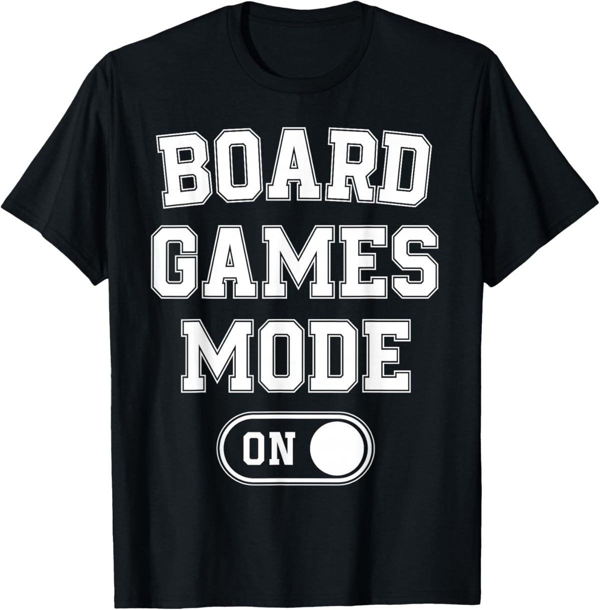 Board Games Mode On Funny Gamer Gift Puzzle Strategy Lover
