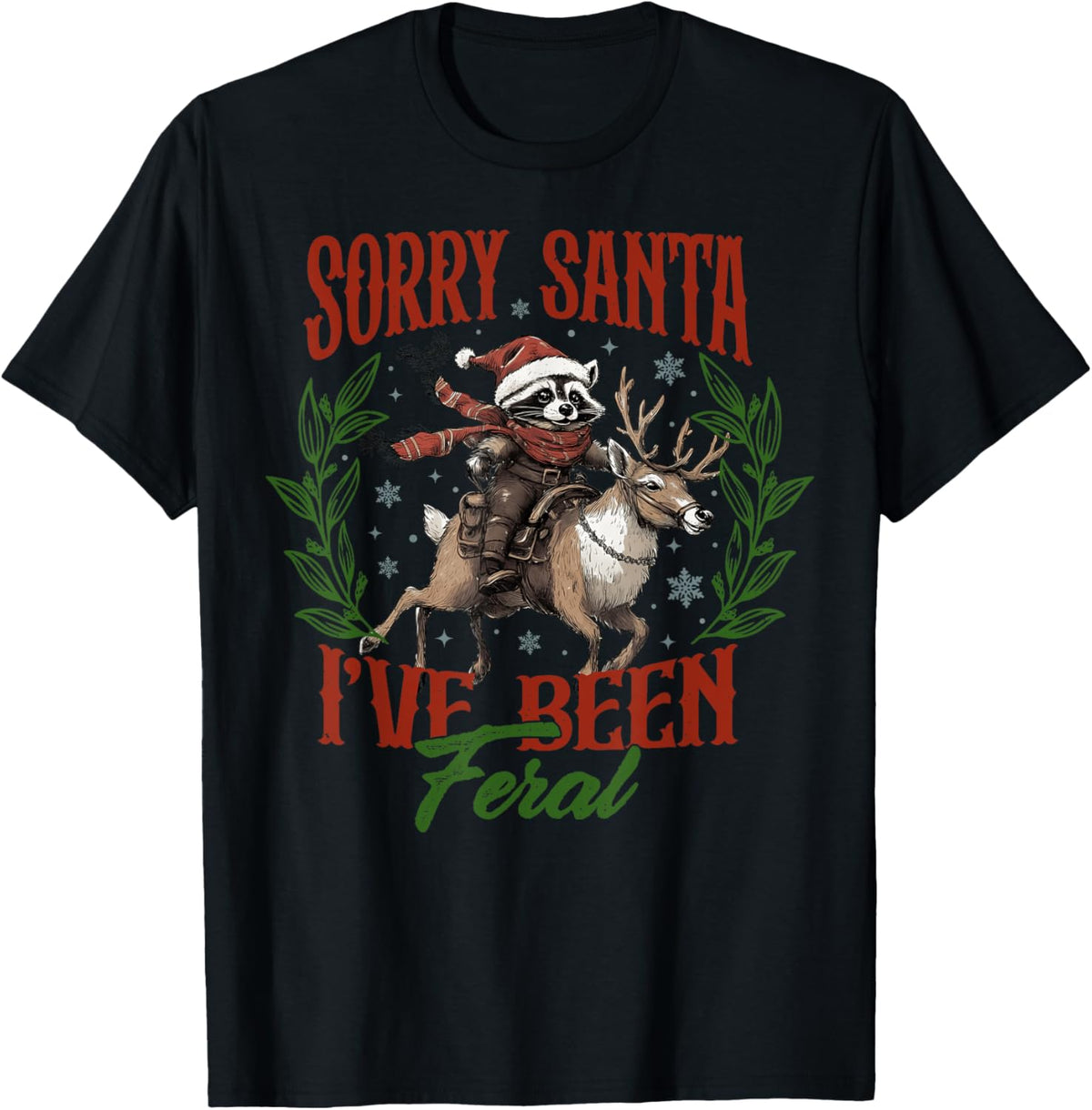 Funny Sorry Santa I’ve Been Feral Raccoon Riding Horse Xmas