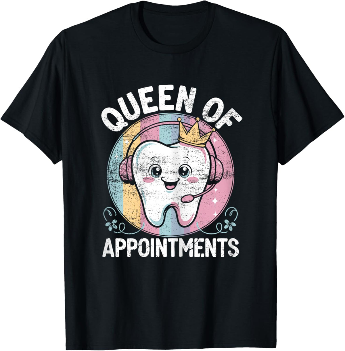 Funny Dental Receptionist Queen Dentist Reception