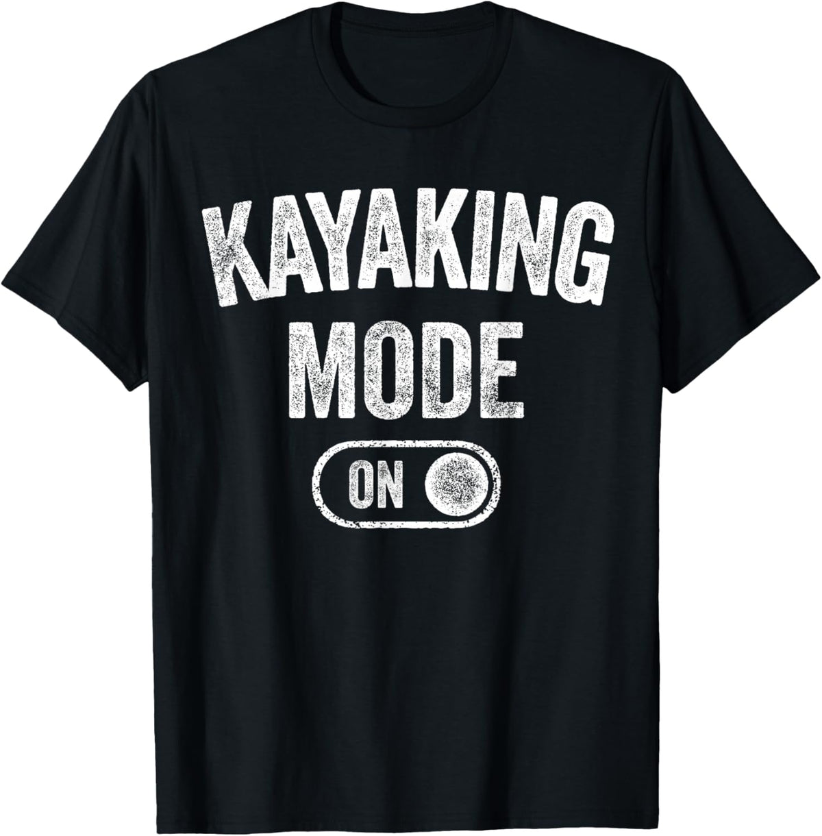 Kayaking Mode On Funny Kayaker Gift Water Sports Instructor