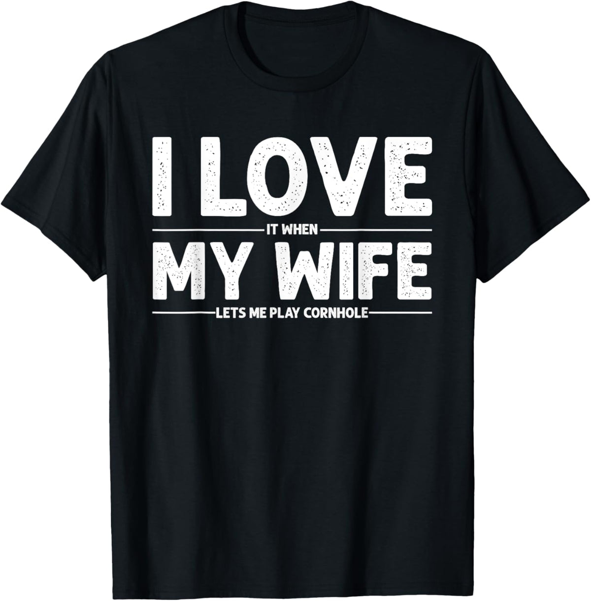 Cool Cornhole Art For Men Dad Love My Wife Husband Corn Hole T-Shirt