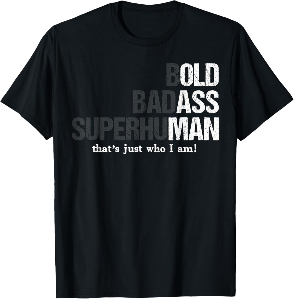 Funny Bold Badass Superhuman Old Man Dad Grandpa Fathers Day T-Shirt