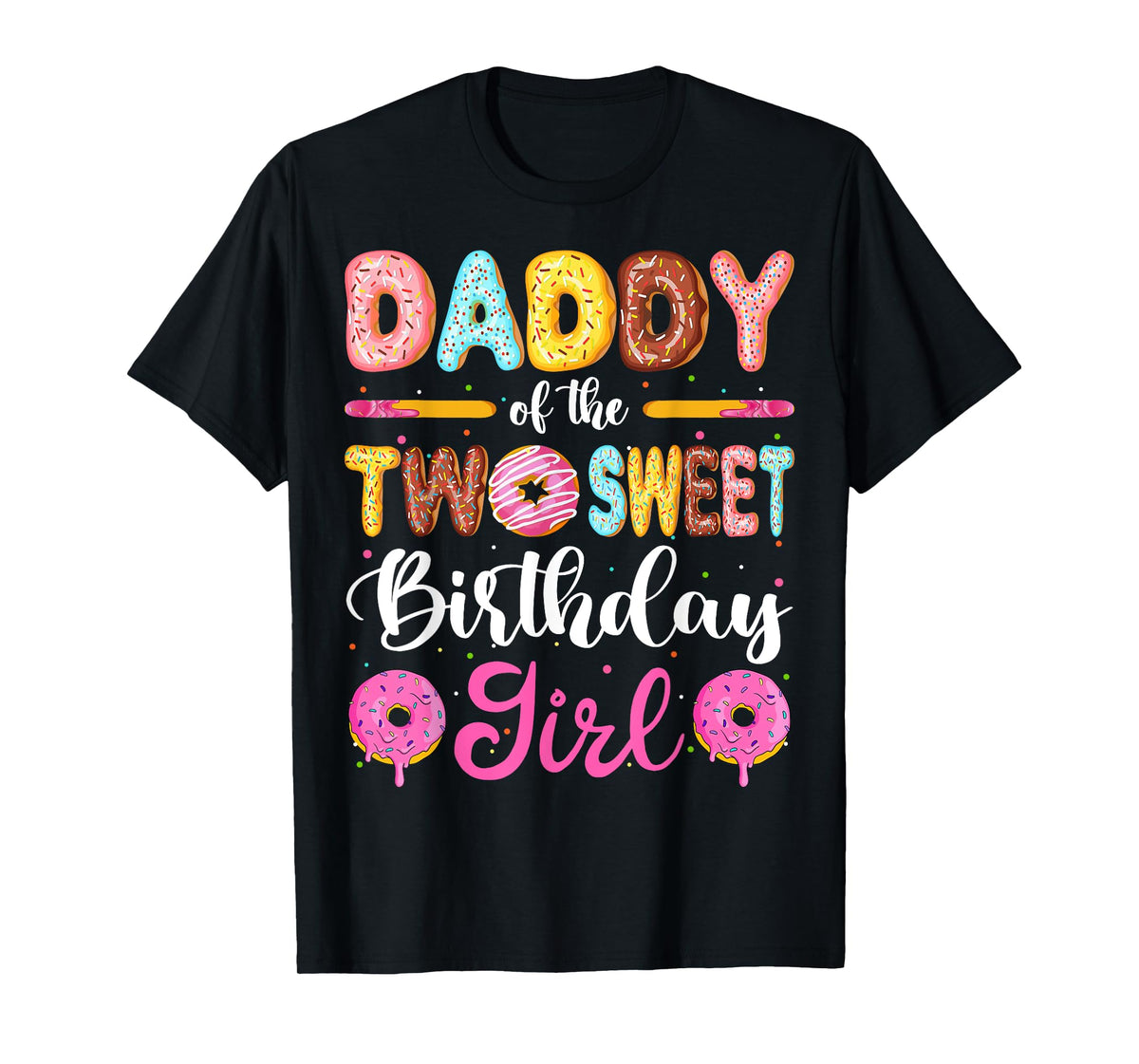 Daddy Of The Two Sweet Birthday Girl Donut 2nd Birthday T-Shirt