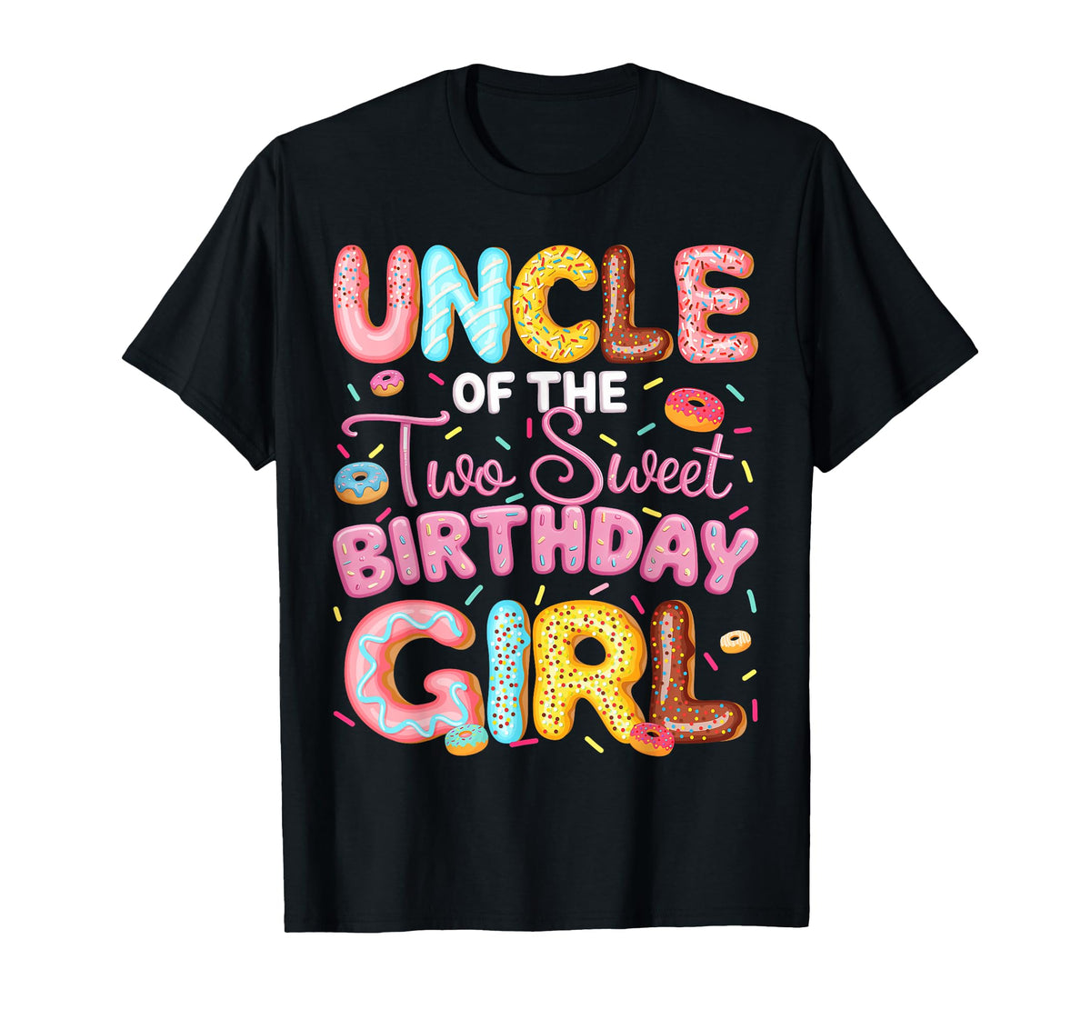 Uncle Of The Two Sweet Birthday Girl Donut 2Nd Birthday T-Shirt
