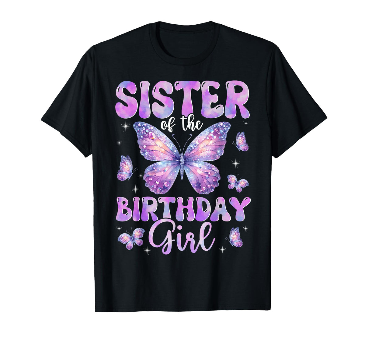 Sister Of The Birthday Girl Butterfly Family Matching T-Shirt