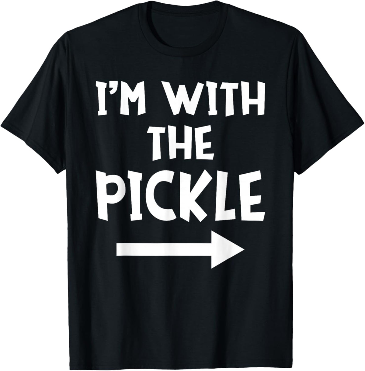 I'm With The Pickle Funny Matching Easy Halloween Costume