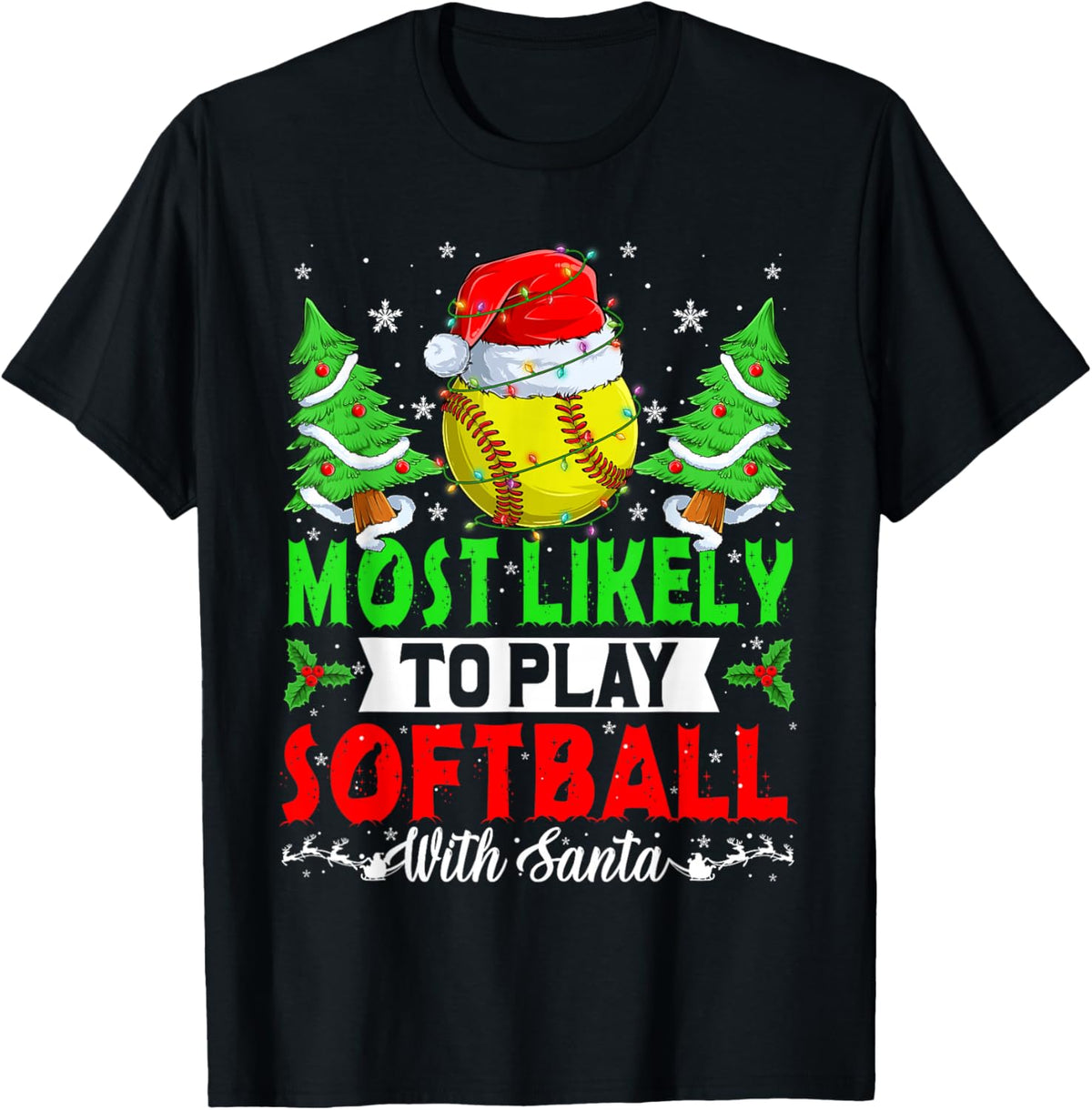 Funny Most Likely To Play Softball With Santa Christmas PJS