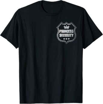 Princess Security Protection Birthday Party matching family T-Shirt