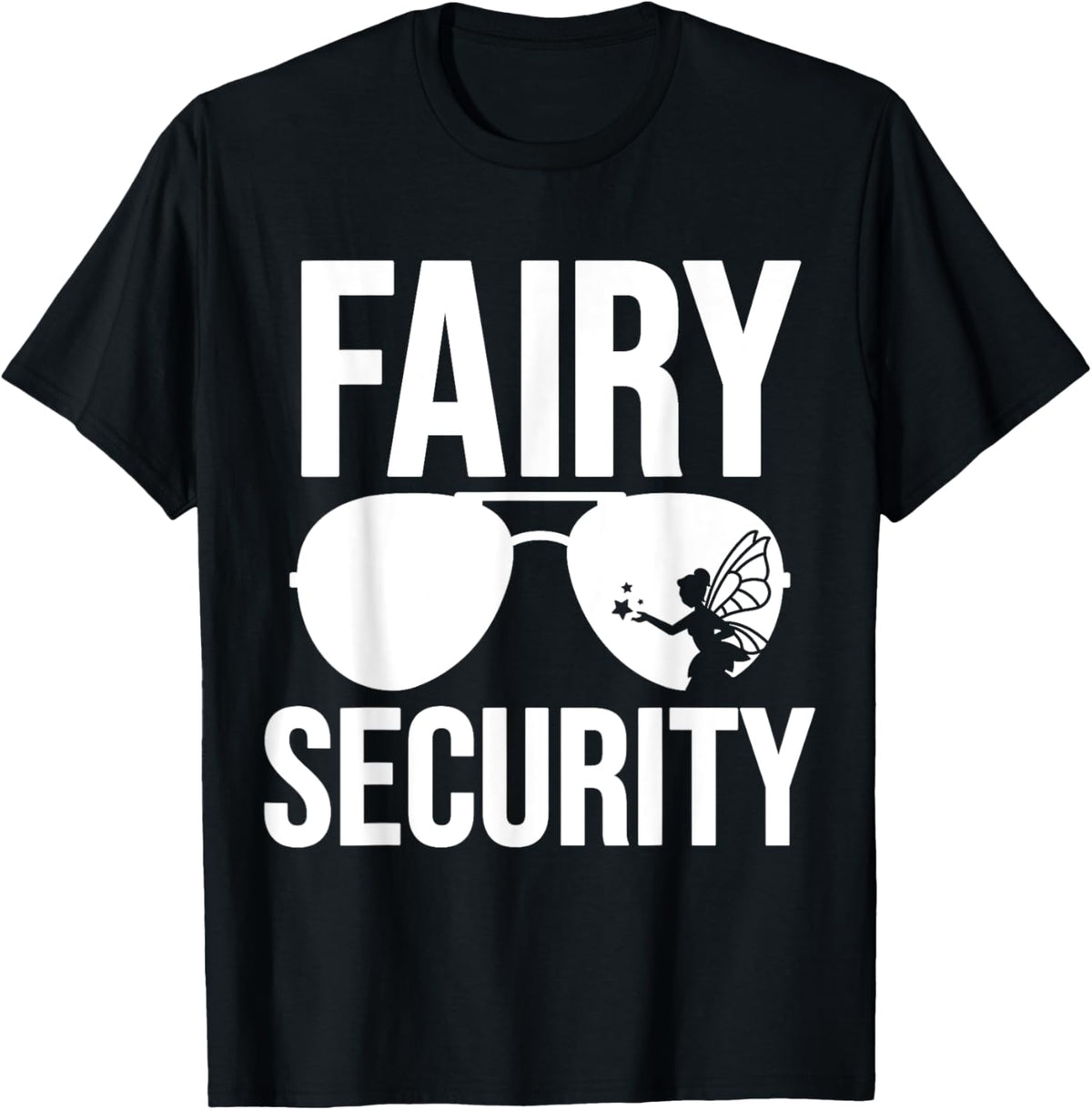 Fairy Security Birthday Family Halloween Costume Dad Mom T-Shirt