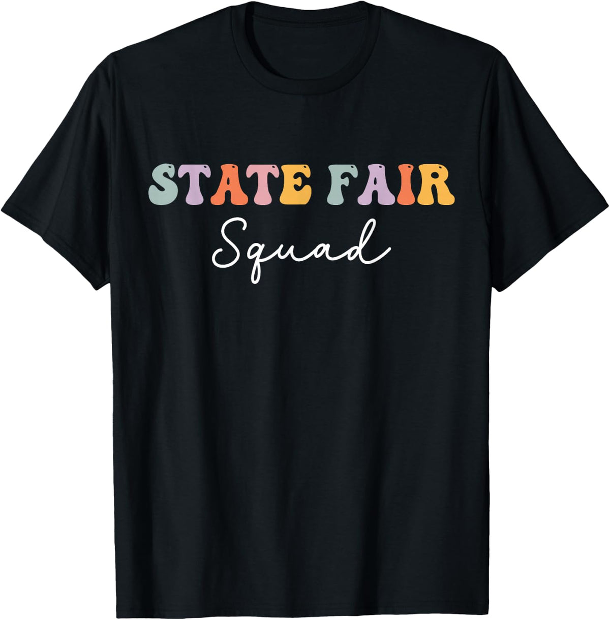 State Fair Squad T-Shirt